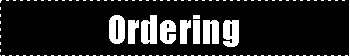 Text Box: Ordering